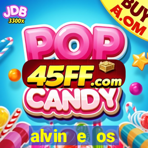 alvin e os esquilos 5